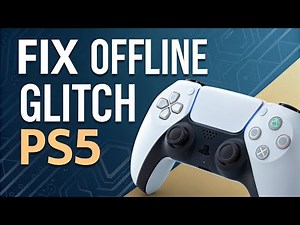 How to fix the Offline Glitch on PS5