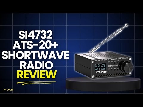 Si4732 ATS-20+ Shortwave Radio Review: Watch Before Buying! Is It Worth The Hype?