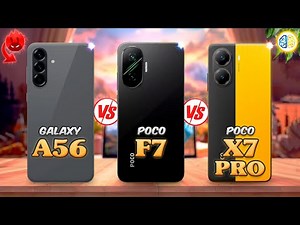 Poco F7 vs Poco X7 Pro vs Samsung A56 ✨ Full Review