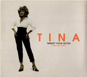 Tina Turner - Twenty Four Seven (5 Track Sampler)