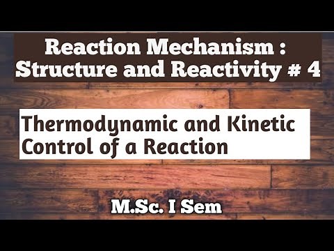 Reaction Mechanism: thermodynamic and kinetic requirements for a reaction @NOBLECHEMISTRY