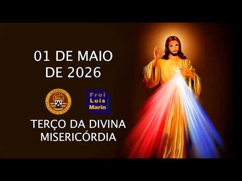 Chaplet of Divine Mercy - Friar Luís Marin - May 1, 2026