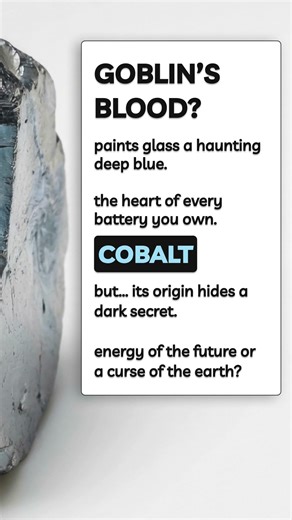 The Metal Named After Goblins: The Story of Cobalt