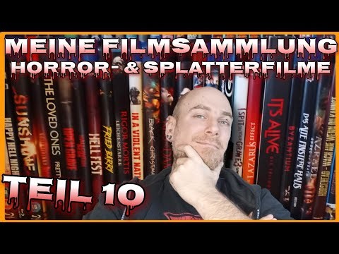 Meine Filmsammlung - Horror- und Splatterfilme Teil 10