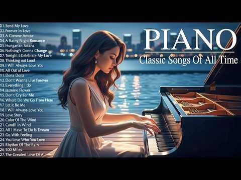 1000 Most Beautiful Piano Melodies 2026 🎹 Best Relaxing Piano Instrumental Music | Nael Selection