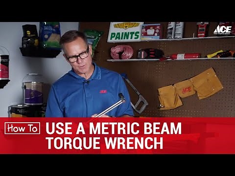 How To Use A Metric Beam Torque Wrench - Ace Hardware