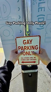 7M views · 100K reactions | Gay Parking Only Prank! - - - - - - - #instagramreels #fyp #viral #fyp #explorepage #prank #pranks #funnyvideos #funny #prankvideo #trending #pranksgonewrong #prankster #reels | NottAlejandro | Facebook