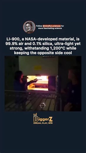 Mindful Science on Instagram: "LI-900, a NASA-developed material, is 99.9% air and 0.1% silica, ultra-light yet strong, withstanding 1,200°C while keeping the opposite side cool. Love science? Follow 👉 @mindful.sciences for more fascinating science. #biggerz"