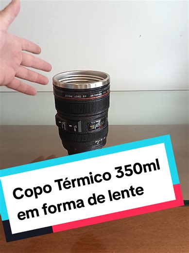 Copo Térmico 350ml em formato de lente fotográfica. #cameradslr #fotografiaprofissional #copotermico