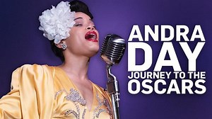 Andra Day's Billie Holiday: Journey to the Oscars