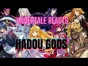 Undertale Reacts Hadou Gods || Part 19 || Warning: Blood & Visual Novel