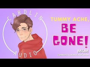 ASMR Roleplay: Tummy Ache, Be Gone! [M4M] [Comfort for stomach problems] [Helping you get to sleep]