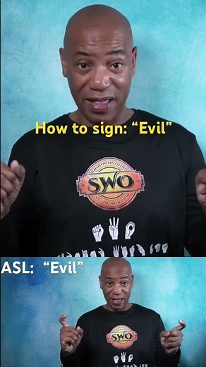 How to sign “Evil” in ASL