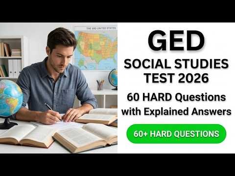 Master the GED Social Studies Test 2026: 60 Tough Questions with Full Answer Explanations