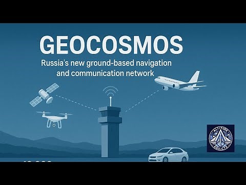 GEOCOSMOS: Russia’s Ground-Starlink That Can Replace GPS!