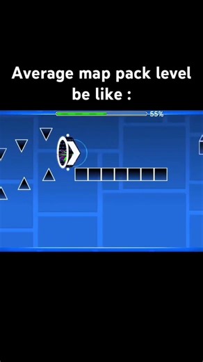 Map pack be like #gd #meme #geometrydash
