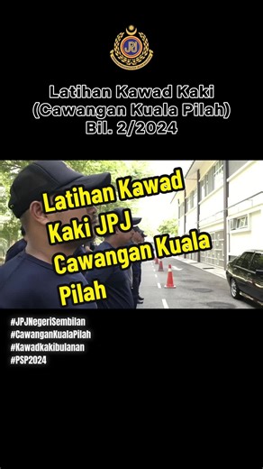 Latihan Kawad Kaki JPJ Cawangan Kuala Pilah