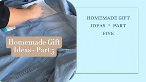 Homemade Gift Ideas ▫️ Part Five
