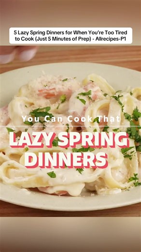 5 Lazy Spring Dinners for When You’re Too Tired to Cook (Just 5 Minutes of Prep) - Allrecipes-P1 #recipe #dinners