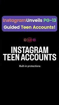 Instagram Unveils PG-13 Guided Teen Accounts! Daily Parental Control News