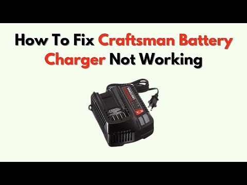 How to Fix Craftsman Battery Charger Not Working – No Lights, No Power Fix