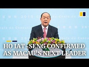 Macau’s next leader Ho Iat-seng confirmed in Beijing ceremony and meets Chinese President Xi Jinping