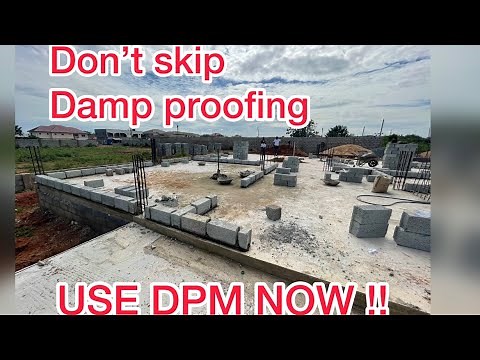 Building in Ghana, How to DAMP proof using DPC