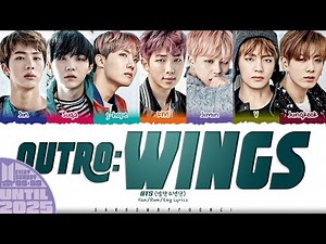 BTS (방탄소년단) 'Outro : Wings' Lyrics [Color Coded Han_Rom_Eng] | UNTIL 2025 #46