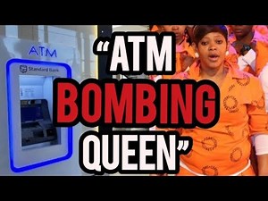 Woman Who Controlled South Africa’s ATM Bombing Syndicate”