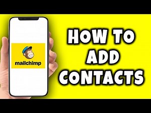How to Add Contacts in Mailchimp (2026)