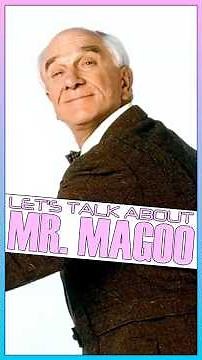 Let's talk about: MR. MAGOO (1997)