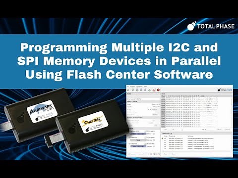 Programming Multiple I2C and SPI Memory Devices in Parallel Using Flash Center Software