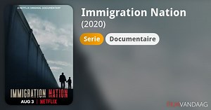 Immigration Nation (serie, 2020)