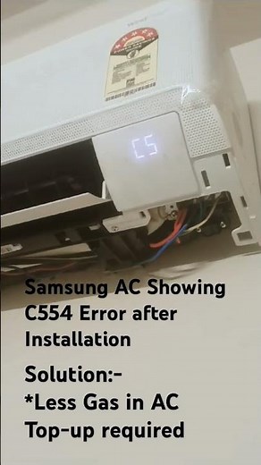 Samsung split AC Showing C554 Error -Solution