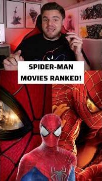 EVERY SPIDER-MAN MOVIE RANKED!