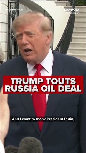 Trump touts Russia diesel deal, thanks Putin