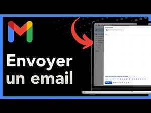 Comment envoyer un e-mail sur Gmail