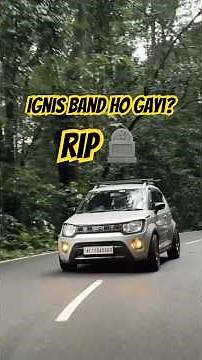 One of India’s Most Underrated Cars is Gone 💔 #ignis #marutisuzuki Ignis Discontinued