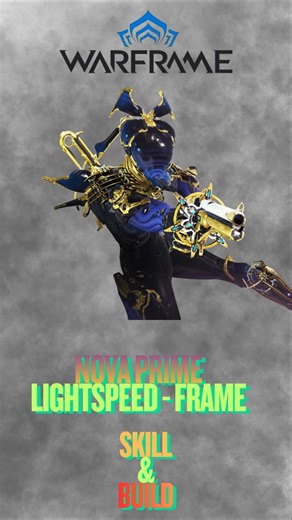 #warframe | Build Nova Prime Tanky Slow/SpeedVa