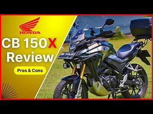 CB 150X Review | The Best Adventure Bike for You? | English | 10 Advantages & 12 Disadvantages