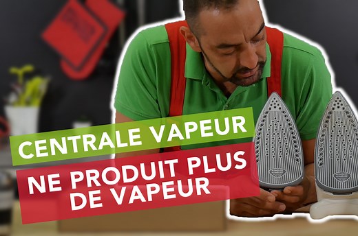 Pourquoi la centrale vapeur ne fait plus de vapeur ? - SOS Accessoire
