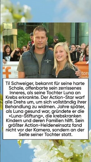 Das unzerbrechliche Band: Wie Til Schweiger seine Tochter rettete