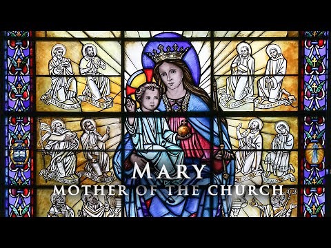 Mary Mother Of The Church