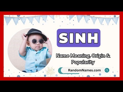 Sinh - Baby Boy Name Meaning, Origin & Popularity - RandomNames.com