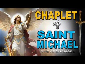 Chaplet of St. Michael the Archangel ⚔️