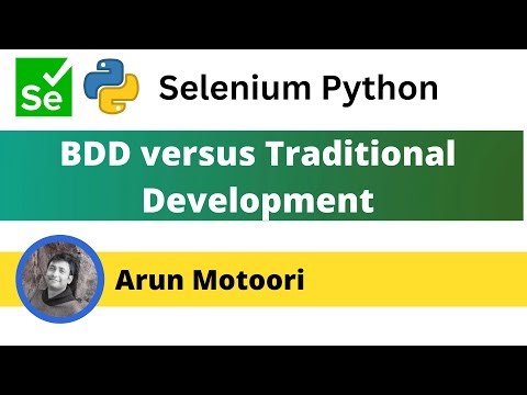 BDD versus Traditional Development (Selenium Python)