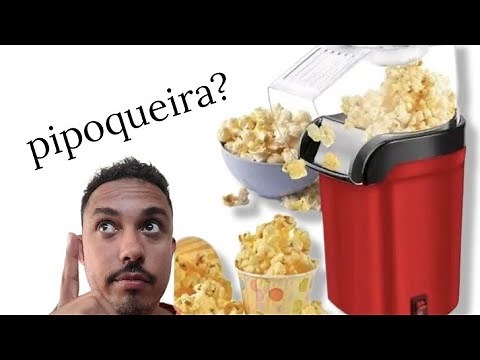 Como usar a pipoqueira elétrica - pro e contra pipoca em minutos - Tutorial