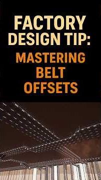 Factory Design Tip: Mastering Belt Offsets