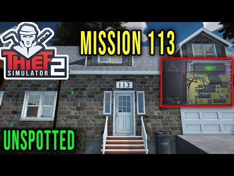 MISSION 113 - SECURITY PANEL + PICTURES (UNSPOTTED, NO GAS ETC.) - Thief Simulator 2 Tips | Radex