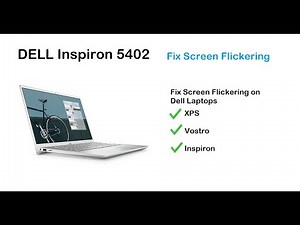 Dell Inspiron 14 5402 Screen Flickering Fix